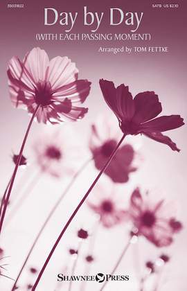 Tom Fettke: Day By Day (With Each Passing Moment)