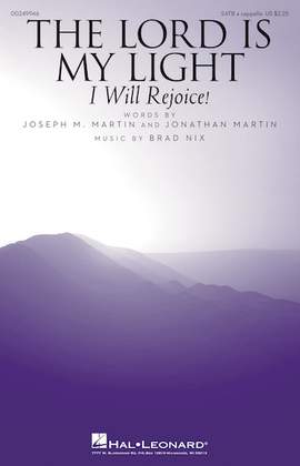 Brad Nix: The Lord Is My Light (I Will Rejoice!)