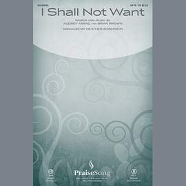 Heather Sorenson: I Shall Not Want - Full Score