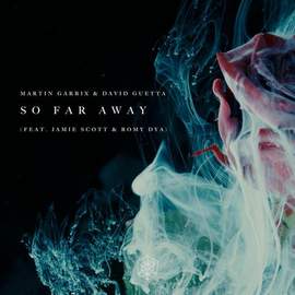 David Guetta: So Far Away (featuring Jamie Scott and Romy Dya)