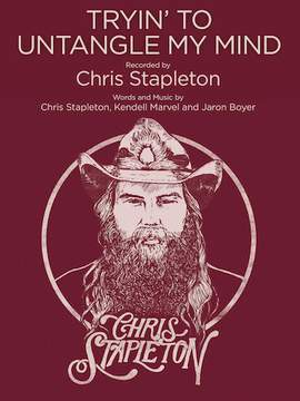 Chris Stapleton: Tryin' To Untangle My Mind
