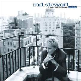 Rod Stewart: My Heart Can't Tell You No