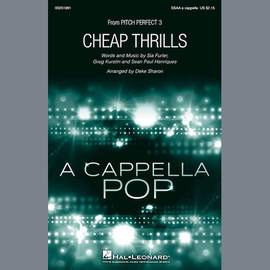 Sia: Cheap Thrills (from Pitch Perfect 3) (arr. Deke Sharon)