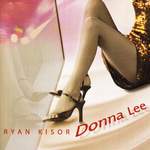 Ryan Kisor: Donna Lee Product Image