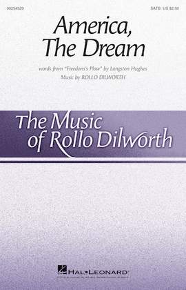 Rollo Dilworth: America, The Dream