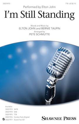 Elton John: I'm Still Standing (arr. Pete Schmutte)