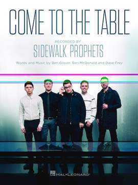 Sidewalk Prophets: Come To The Table