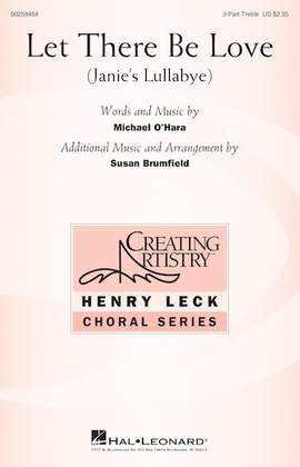 Michael O'Hara: Let There Be Love (arr. Susan Brumfield)