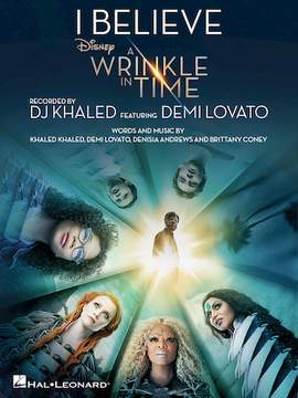DJ Khaled and Demi Lovato: I Believe