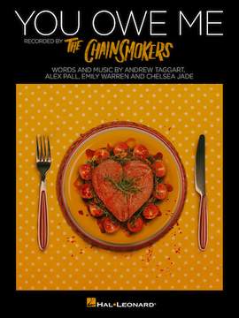 The Chainsmokers: You Owe Me