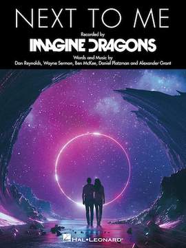 Imagine Dragons: Next To Me
