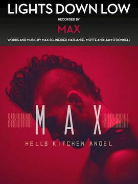 MAX: Lights Down Low