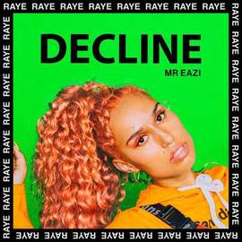 RAYE: Decline