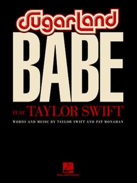 Sugarland feat. Taylor Swift: Babe