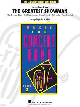 Pasek & Paul: Selections from The Greatest Showman (arr. Paul Murtha) - F Horn 1