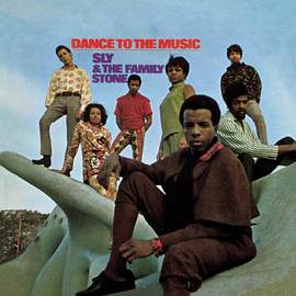 Sly And The Family Stone: Dance To The Music