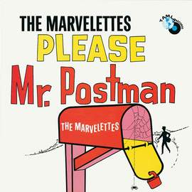 The Marvelettes: Please Mr. Postman