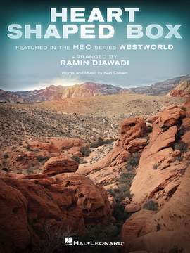 Ramin Djawadi: Heart Shaped Box (from Westworld)
