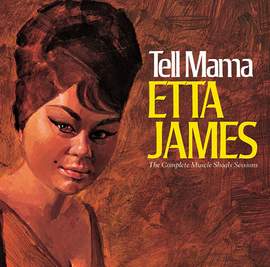 Etta James: Tell Mama