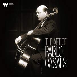 The Art of Pablo Casals