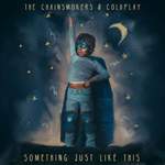The Chainsmokers & Coldplay: Something Just Like This Product Image
