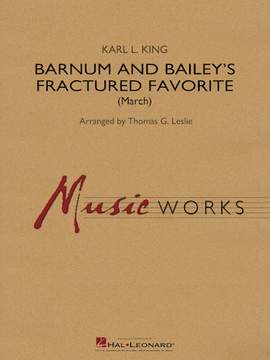 Thomas G. Leslie: Barnum and Bailey's Fractured Favorite - Trombone 2