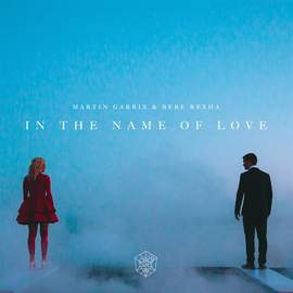 Martin Garrix & Bebe Rexha: In The Name Of Love