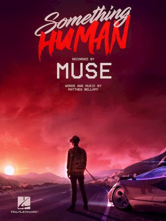 Muse: Something Human