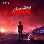 Muse: Something Human Product Image