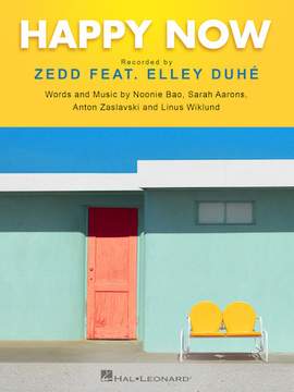 Zedd & Elley Duhé: Happy Now