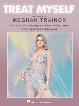 Meghan Trainor: Treat Myself