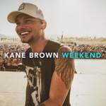 Kane Brown: Weekend Product Image