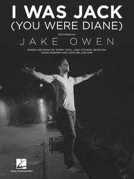 Jake Owen: I Was Jack (You Were Diane)