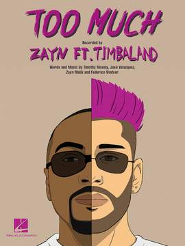 Zayn: Too Much (featuring Timbaland)