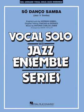 Antonio Carlos Jobim: Só Danço Samba (Jazz 'n' Samba) (arr. Mark Taylor) - Alto Sax 1