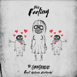 Chainsmokers: This Feeling (Feat. Kelsea Ballerini)