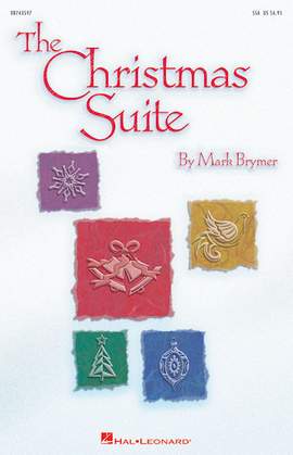 Mark Brymer: The Christmas Suite (For SSA Choir & Soloist) - Piano/Celeste