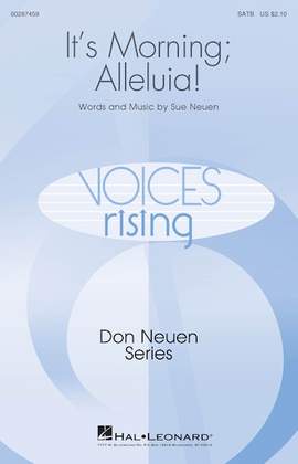 Sue Neuen: It's Morning; Alleluia!