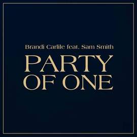 Brandi Carlile: Party Of One (feat. Sam Smith)