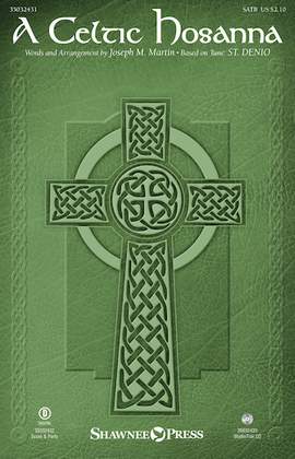 Joseph M. Martin: A Celtic Hosanna
