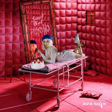 Ava Max: Sweet But Psycho