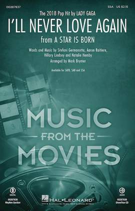 Lady Gaga: I'll Never Love Again (from A Star Is Born) (arr. Mark Brymer)