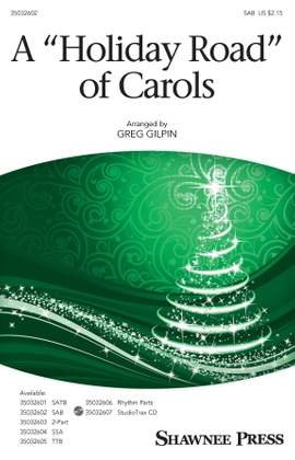 Greg Gilpin: A Holiday Road Of Carols (arr. Greg Gilpin)