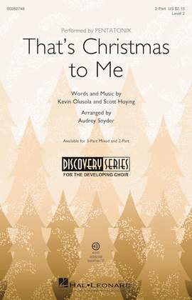 Pentatonix: That's Christmas To Me (arr. Audrey Snyder)
