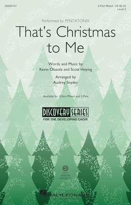 Pentatonix: That's Christmas To Me (arr. Audrey Snyder)