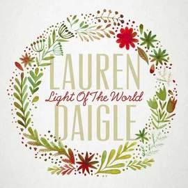 Lauren Daigle: Light Of The World