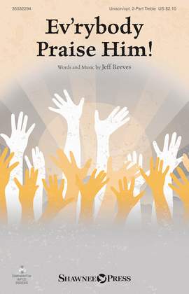 Jeff Reeves: Ev'rybody Praise Him!