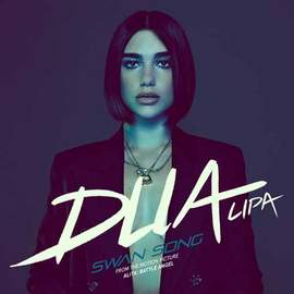 Dua Lipa: Swan Song (from Alita: Battle Angel)