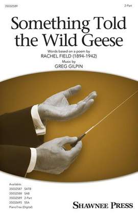 Greg Gilpin: Something Told The Wild Geese