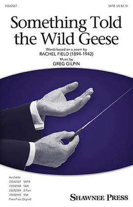 Greg Gilpin: Something Told The Wild Geese
